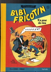 BIBI FRICOTIN La collection Hachette 5. N'a peur de rien. 2017. Neuf - Imagen 1 de 1
