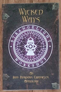 Libro de novelas RPG Iron Kingdoms Wicked Ways antología de Privateer Press - Imagen 1 de 2
