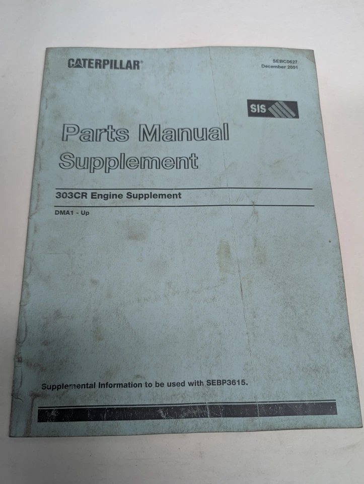 SUPLEMENTO~ LISTA DE PIEZAS CATERPILLAR LIBRO MANUAL CATÁLOGO MOTOR 303CR DMA1 2001 Foto 1 de 1