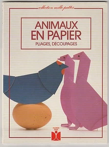 Animaux en papier pliages découpages Marie-Jacqueline Michel-Dubreton - Bild 1 von 2