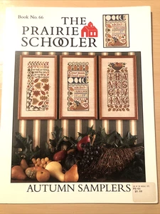 The Prairie Schooler Autumn Samplers 1997 Cross St.  Book No. 66 Vintage - Picture 1 of 2