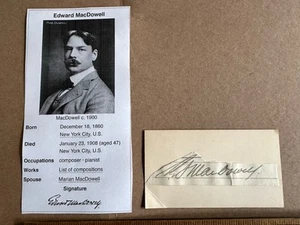Edward A MacDowell 1860-1908 Composer Genuine Autographed Signed Cut Paper Card - Picture 1 of 6