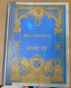 Lucien MOUILLARD - Les regiments sous Louix XV / 1882 45 color plates, 8 lithos - Imagen 1 de 12