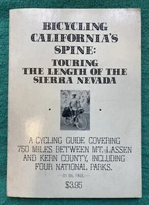 Bicycling California's Spine : Touring the Length of the Sierra Nevada; Bil Pal - Bild 1 von 2