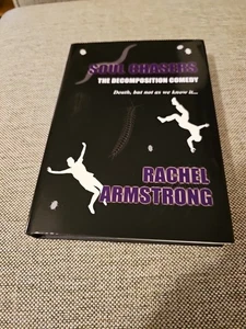 Soul Chasers The Decomposition Comedy Hardcover Book Signed #3 Of 50 - Imagen 1 de 6