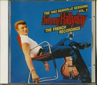 Johnny Hallyday - The 1962 Nashville Sessions Vol.2 (CD) - Rock & Roll - Image 1 of 3