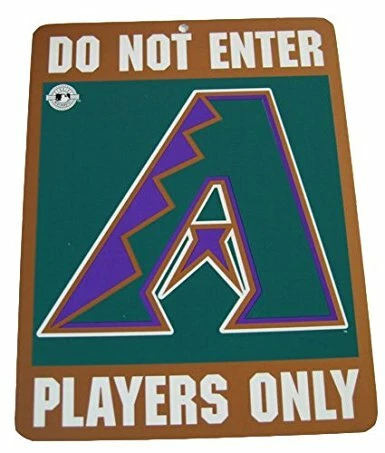 Do Not Enter Players Only Arizona Diamondbacks Sign - Image 1 of 1