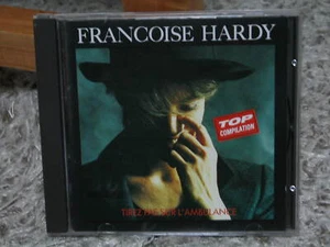 FRANCOISE HARDY TIREZ PAS SUR L'AMBULANCE (Quelqu'un qui s'en va) RARE OOP CD - Imagen 1 de 1