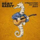 Remy Caset L'hippocampe Aux Yeux Clairs (Cd)