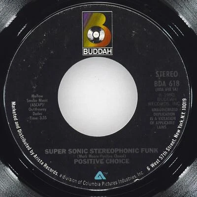 POSITIVE CHOICE Super Sonic Stereophonic Funk / Astray BUDDAH BDA 618 VG+ 45 7" - Image 1 of 4