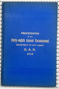 Proceedings Of The Forty-Eighth Annual Encampment Depart. Of New Jersey GAR 1915 - Picture 1 of 5