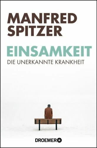 Einsamkeit von Manfred Spitzer, UNGELESEN - Bild 1 von 1