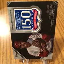 2019 TOPPS SERIES 2 150 YEARS ANNIVERSARY PATCH STEVE CARLTON