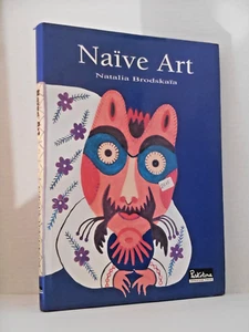 Naive Art (Schools & Movements S.) by Brodskaya, Natalia Hardback - Picture 1 of 1