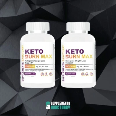 SUPPLEMENT SANCTUARY KETO BURN MAX STRONGEST KETO DIET PILLS : FAST WEIGHT LOSS KETOSIS FAT BURN x 2