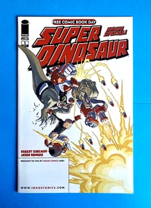 SUPER DINOSAUR: ORIGIN SPECIAL #1 FREE COMIC BOOK DAY IMAGE MAY 2011 NM - Picture 1 of 4