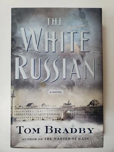 The White Russian A Novel von Tom Bradby 2003 HB DJ 1. Auflage - Bild 1 von 10