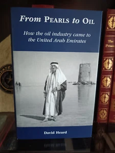 FROM PEARLS TO OIL: HOW OIL INDUSTRY CAME TO U.A.E._David Heard_HCDJ_Reprint_VG - Imagen 1 de 12