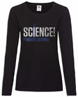 Science It Works Damen Langarm T-Shirt Chemie Chemiker Fun Nerd Lehrer Physiker