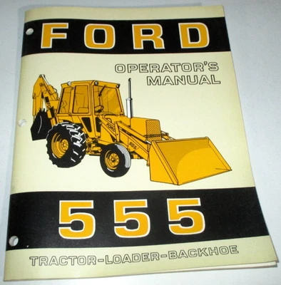 Ford 555 Tractor Cargador Retroexcavadora Operador Manual del Propietario SE-3702 ¡ORIGINAL! Foto 1 de 3