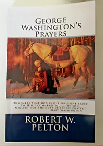 George Washingtons Gebete Taschenbuch 2011 von Robert W. Pelton 1. Auflage - Bild 1 von 7