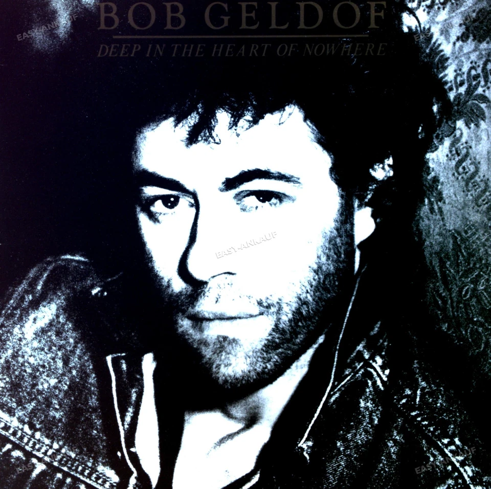 Bob Geldof - Deep In The Heart Of Nowhere LP (VG/VG) . - Image 1 of 1