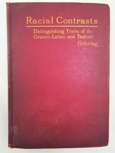 RACIAL CONTRASTS, by Albert Gehring - 1908 [1st Ed] European Anthrolpolgy Aryan - Picture 1 of 12