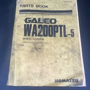 KOMATSU GALEO WA200PTL-5 WHEEL LOADER PARTS MANUAL BOOK CATALOG S/N 65001-UP - Picture 1 of 5