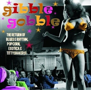 Various Artists Gibble Gobble: The Return of Blues & Rhythm, Popcorn, Ex (Vinyl) - Picture 1 of 1