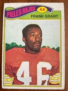 1977 Topps Mexican #289 Frank Grant of the Washington Redskins / Pielesrojas
