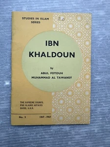 IBN KHALDOUN Fotouh Tawansy 1387 1967 Cairo Supreme Council for Islamic Affairs - Picture 1 of 13