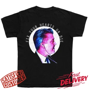 Retro Fix Your Hearts Or Die Unisex T-Shirt, David Lynch Shirt - Picture 1 of 4