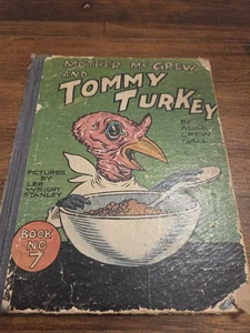 Mother Mcgrew And Tommy Turkey Antique Book Lee Wright Stanley Alice Crew Gall - Bild 1 von 11