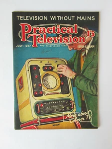 Practical Television July 1957 - FJ Camm - "Television without Mains" VGC - Bild 1 von 3