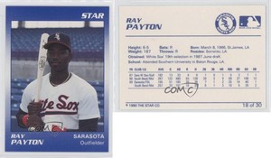1990 Star Sarasota White Sox Raymond Payton #18