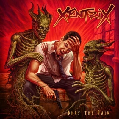 XENTRIX - BURY THE PAIN   CD NEU - Bild 1 von 2