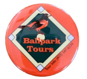 Baltimore Orioles MLB 2.25" Round Ballpark Tours Button Pin Orioles Park - Picture 1 of 3