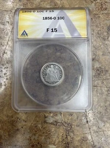 1856 O Seated Liberty Dime  ANACS VG15 VG 15 - Picture 1 of 4