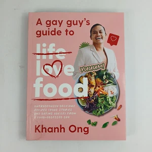 A Gay Guys Guide to Life Love Food by Khanh Ong 2020 Cookbook - Picture 1 of 12