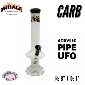 INHALE® 1X8" UFO SHAPE ACRYLIC HOOKAH WATER PIPE WITH A CARB MADE IN THE USA - Picture 1 of 2