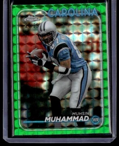MUHSIN MUHAMMAD 2024 TOPPS CHROME GREEN GEOMETRIC REFRACTOR /99 CAROLINA - Picture 1 of 2