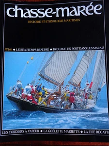 Chasse Marée N° 164 Brouage Les cordiers à vapeur Goélette Mariette Fife Régatta - Imagen 1 de 1