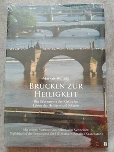 RAR! Markus Bünning Brücken zur Heiligkeit Sakramente der Kirche Leben Heiligen - Bild 1 von 3