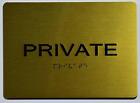 Private Sign With Braille and Raised Letters (Aluminum, Gold/Black, Size 5x7)