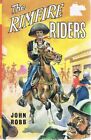 The Rimfire Riders By Robb John - Book - Pictorial Hard Cover - Children