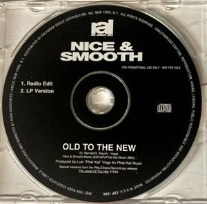 NICE AND SMOOTH Old to the New w/ RARE EDIT PROMO DJ CD Single 1994 NM/MINT USA - Picture 1 of 2