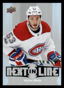 2017-18 Upper Deck Overtime Next In Line #NL9 Victor Mete - Picture 1 of 2