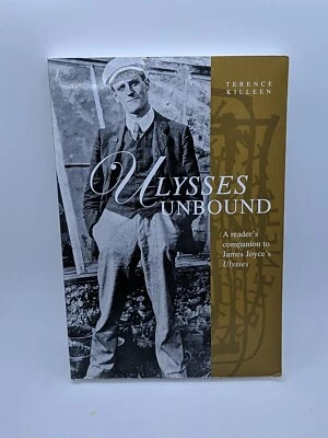 Ulysses Unbound: A Reader's Companion to James Joyce's Ulysses by Terence Kil... - Image 1 of 3