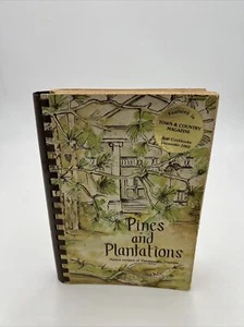 Pines and Plantations Native Recipes of Thomasville Georgia 1985 Cookbook Spiral - Picture 1 of 3