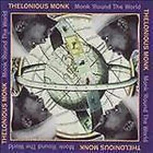 400421058054 Cd - THELONIOUS MONK - MONK 'ROUND THE WORLD - Foto 1 di 1